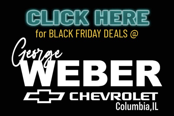 George Weber Chevrolet Columbia Black Friday Specials